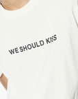 We should T